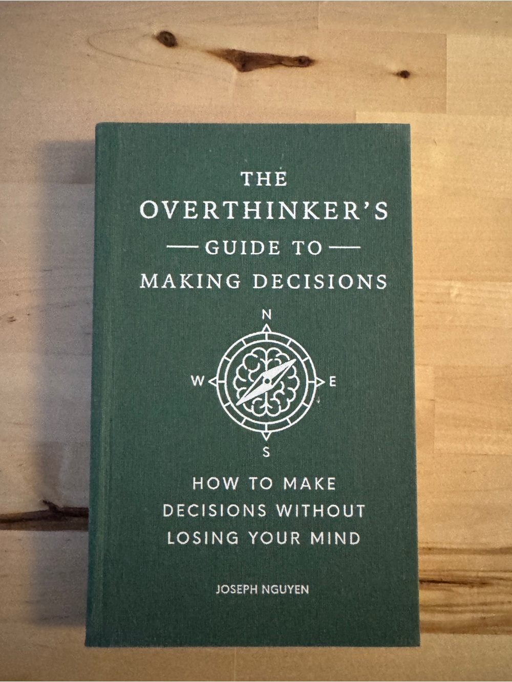 Overthinker’s Guide to Making Decisions Book